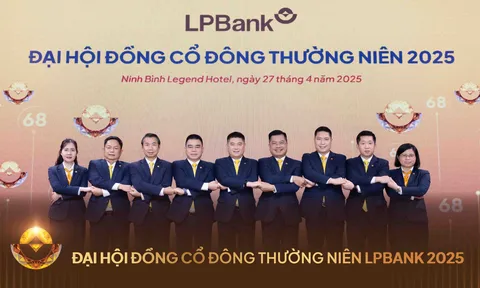 Những điểm nhấn tại ĐHĐCĐ thường niên 2025 Ngân hàng Lộc Phát (LPBank)